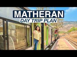 Day Trip to Matheran - Toy Train, How to Reach, Sightseeing, budget
