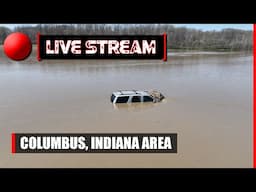 🔴 LIVE | Columbus, Indiana Area Floods April, 2025