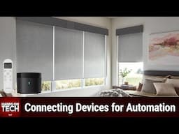 Automating Roller Shades & Connecting Printers - Connecting Devices for Automation
