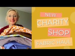 Charity Shop Fabric Haul - February 2025 | #sewingvlog