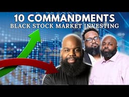 The 10 Commandments of Black Stock Market Investing