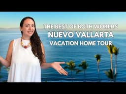 The Best of Both Worlds in Nuevo Vallarta + Winner Announced!
