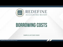 Redefine Accounting Review: Borrowing Costs