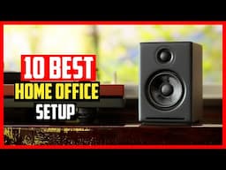 ✅Top 10 Best Home Office Setup of 2025