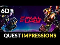 Final Fury | VR Fighting Comes to Quest | Impressions