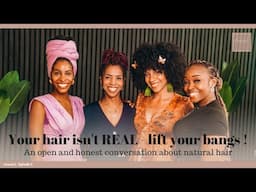 The TOUGHEST Conversations About Natural Hair  - Covered with Mya S1 Ep 5