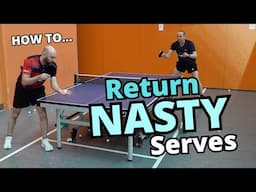 How to return NASTY serves - 4 top tips