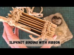 Slipknot Binding With Ribbon - No Sew Bookbinding