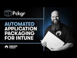 Easily Automate your Intune App Packaging - Introducing Pckgr