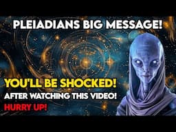 The Pleiadians Are Coming The Shocking Truth About Humanity’s Journey