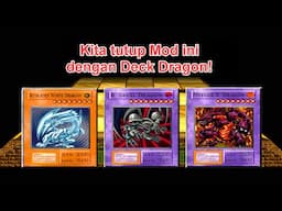 Yu-Gi-Oh! Forbidden Memories Mod 13 (Effect) 4.0 [Part4-End] | Weekend! Saatnya Bernostalgia!