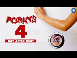 PORKY'S 4 - Day After Next: VCR Redux LIVE Sequels We Need
