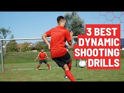 3 Best Dynamic Shooting Football/Soccer drills | How to score more goals? | Youth Soccer Training