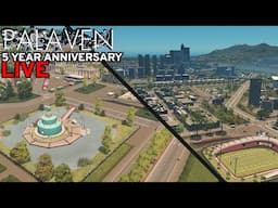 Airport Rebuild & Medium Density Developments! | Palaven 5 Year Anniversary Livestream