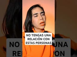 Nunca comiences una relación con estas personas