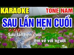 SAU LẦN HẸN CUỐI Karaoke Tone Nam ( BEAT CHUẨN ) - Mai Phạm Karaoke