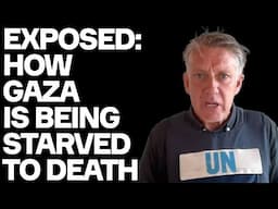 How Gaza Is Being STARVED To Death EXPOSED By UN's James Elder