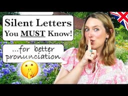 The world of Silent Letters ✨ ✨ PART 1 | Daily English 🇬🇧 | Modern Received Pronunciation 🌹
