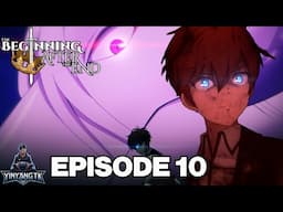 The King's Defiance│The Beginning After the End (TBATE) Episode 10 REACTION
