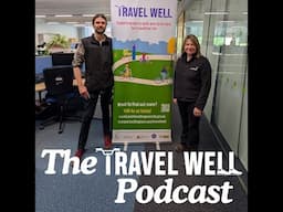The Travel Well Podcast - Ep 3 - Sustrans