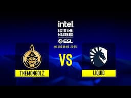 TheMongolz vs. Liquid - IEM Melbourne 2025 - Quarter-final