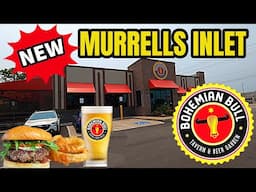 NEW Bohemian Bull Restaurant in Myrtle Beach / Murrells Inlet / Garden City