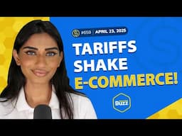 #659 – Tariffs Shake eCom: Temu Shein Hike Prices, Amazon 1P News &  TikTok Sales Crash | WB 4/23/25