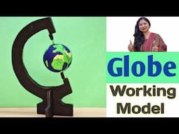 Working Model of Globe /Earth Model/Working school project for exhibition/Kansal Creation
