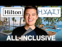 Hilton vs. Hyatt: Ultimate All-Inclusive Showdown
