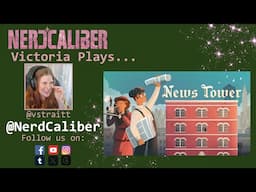 BUILD YOUR NEWSPAPER EMPIRE! Victoria Plays.... News Tower!