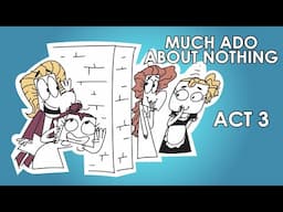 Much Ado About Nothing Summary - Act 3 - Schooling Online