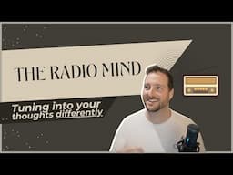 🎧 The Radio Mind: How to Tune In to Your Thoughts Differently | ACT tool