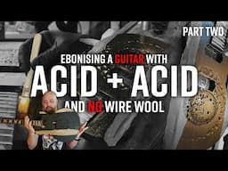Still Bored.. Acid +ACID = an interesting way to ebonise wood WITHOUT wire wool!