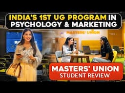 India’s 1st UG Program in Psychology & Marketing | Masters’ Union Student Review