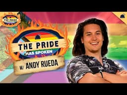 The Pride Has Spoken | Episode 17: Andy Rueda
