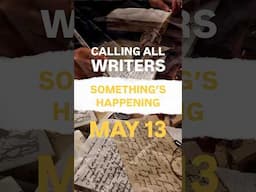 CALLING ALL WRITERS!