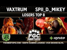 Vaxtrum (Ken) vs Spii_D._Mikey (Marisa) - FGC Meetups 98 LOSERS TOP 8 - SF6