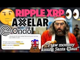 Ripple XRP Double Utility Whammy - Axelar + Ondo & A Triple 589 Riddle From David Schwartz