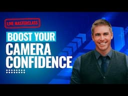 How to Boost Camera Confidence and Unleash Your Authentic Voice (with Eric Presnall)