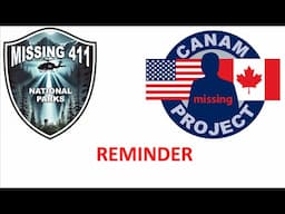 Missing 411 David Paulides Presents A REMINDER!!