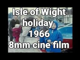 📽 Isle of Wight holiday - 1966 - 8mm cine film