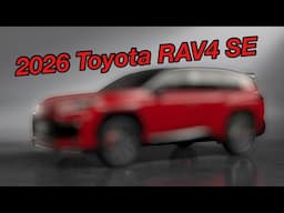 2026 Toyota RAV4 Hybrid SE Will Be The Best RAV4!
