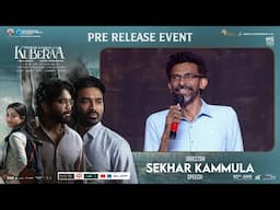 Director Sekhar Kammula Speech @ KUBERAA Pre-Release Event | Dhanush, Nagarjuna, Rashmika | DSP