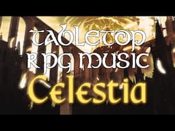 Celestia - Tabletop RPG Music (heavenly atmosphere)