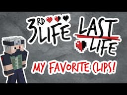My Favorite Etho Life Series Moments: Third Life + Last Life