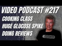 Video Podcast #217 - Cooking Class, Cheat Meal Impact, Review Video Challenges
