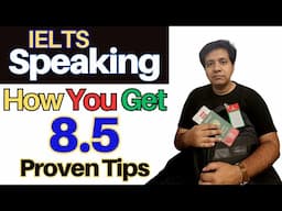 IELTS Speaking - How YOU Get 8.5 Band - Proven TIPS