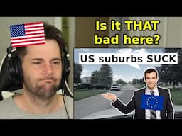 American Reacts to American vs European Suburbs