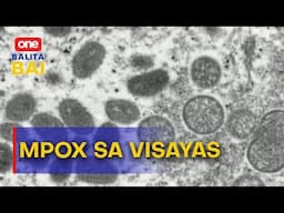 Mga otoridad, nakabantay din sa mpox cases sab sa Visayas ug Mindanao