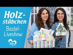 Basteln mit Holzstäbchen - Bastel-Liveshow (31.03.2025)